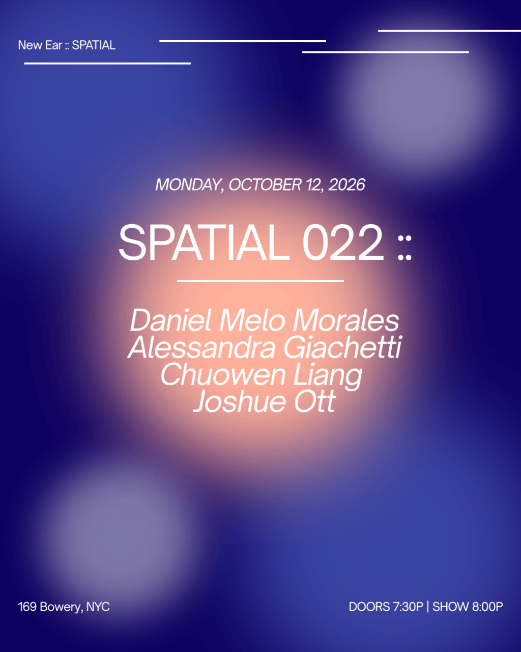 SPATIAL 022 :: Daniel Melo Morales | Alessandra Giachetti | Chuowen Liang | Joshue&nbsp;Ott